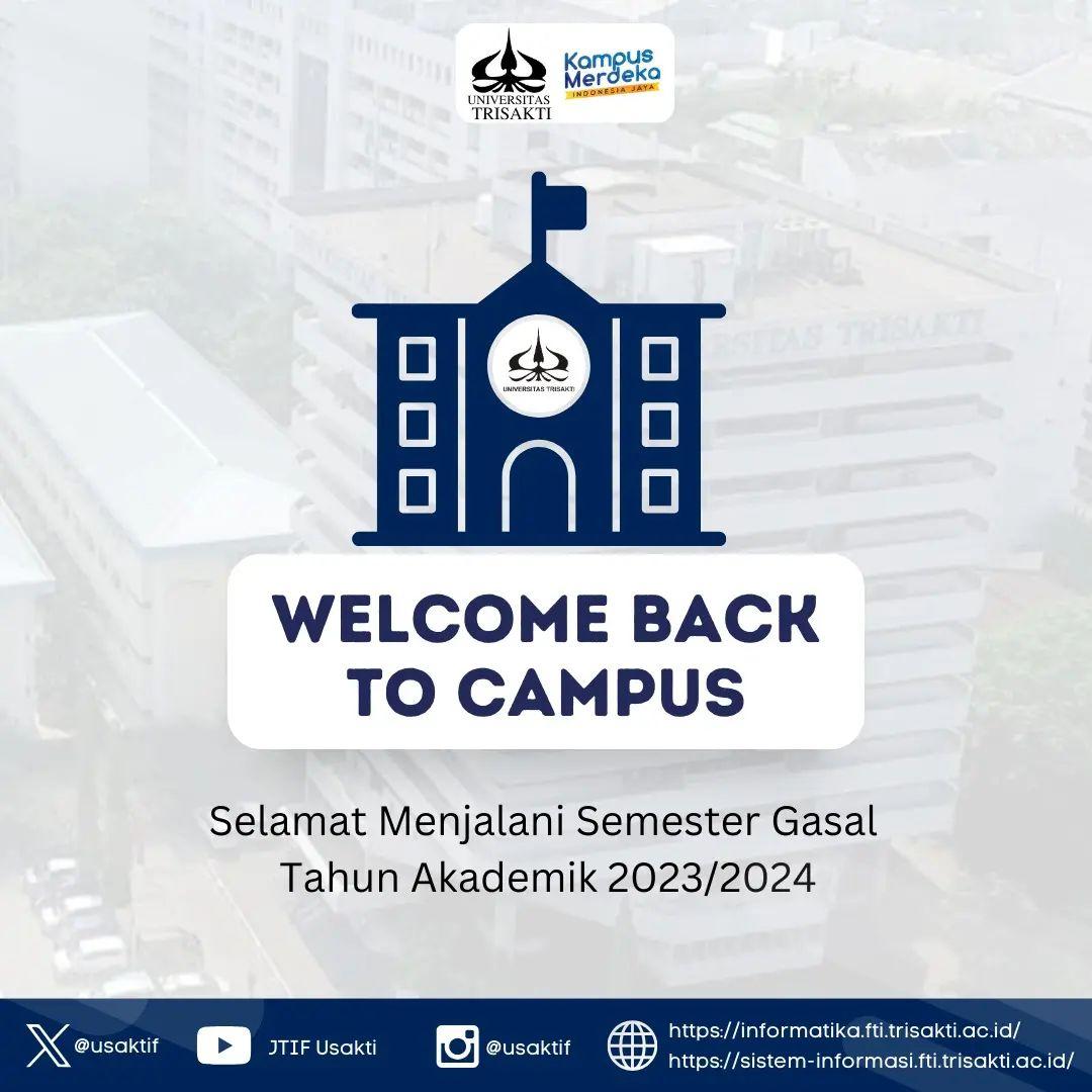 Selamat Datang Kembali Di Kampus Untuk Mahasiswa Prodi S1 Informatika ...